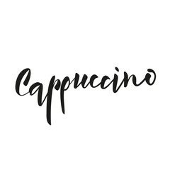 Fototapeta na wymiar Cappuccino. Black and white lettering for coffee menu