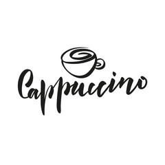 Cappuccino. Black and white lettering with cup illustration