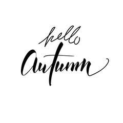 Hello Autumn. Black and white calligraphy phrase