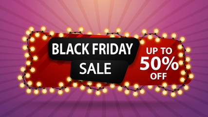 Black friday sale, up to 50% off, discount banner with a yellow garland wound around a banner and balloons. Red horizontal discount template.