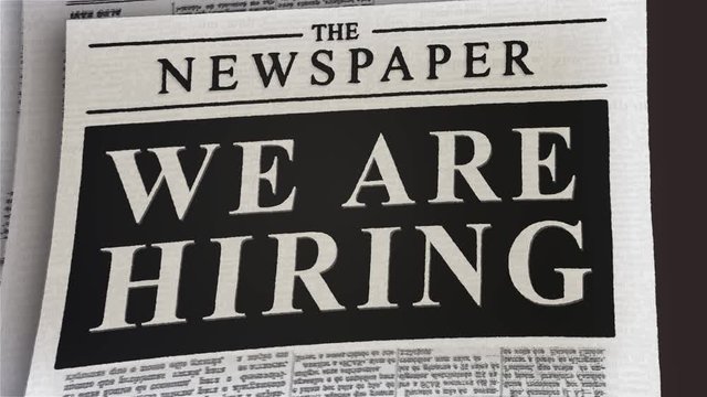 A catchy animation of a generic newspaper, fresh off the press, sliding on the screen, with an important headline: We Are Hiring. Sepia tones, vintage vibes.
