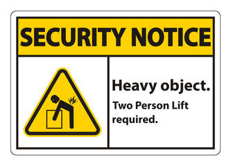 Heavy Object,Two Person Lift Required Sign Isolate On White Background