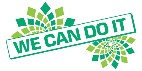 We Can Do It Floral Turquoise Green Box 
