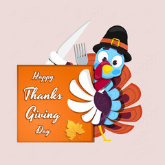 Illustration of turkey bird wearing pilgrim hat with fork, knife and message card for Happy Thanksgiving Day celebration concept.