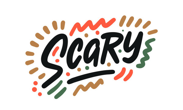 Scary. Halloween Poster with Handwritten Ink Lettering. Modern Calligraphy. Typography Template for kids, t-shirt, Stickers, Tags, Gift Cards. Vector illustration