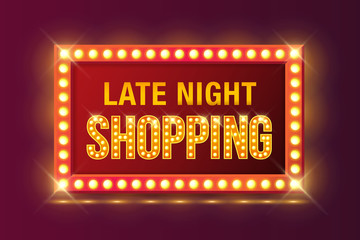 Late Night Shopping sign in Retro neon glowing frame