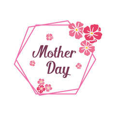 Card mother day with beautiful pink rose flower frame. Vector