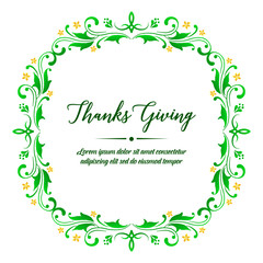 Card thanksgiving background, with design of green leafy flower frame. Vector