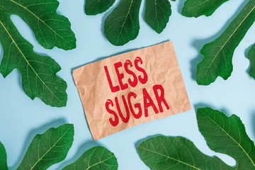 Word writing text Less Sugar. Business photo showcasing Lower volume of sweetness in any food or...
