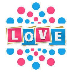 Love Blue Pink Dots Blocks Circular 