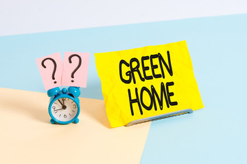 Handwriting text writing Green Home. Conceptual photo An area filled with plants and trees where you can relax