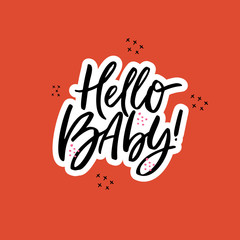 Obraz premium Hello baby vector handwritten lettering romantic quote ink