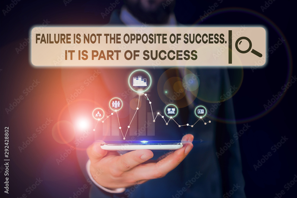 Poster conceptual hand writing showing failure is not the opposite of. concept meaning failure is not the o