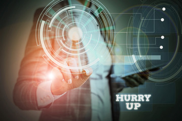 Word writing text Hurry Up. Business photo showcasing asking someone to do a job very fast Quickly Lets go Encourage Woman wear formal work suit presenting presentation using smart device