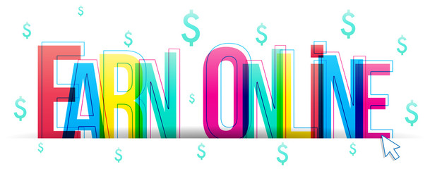 Concept of Earn Online. Isolated colorful letters on a white background.