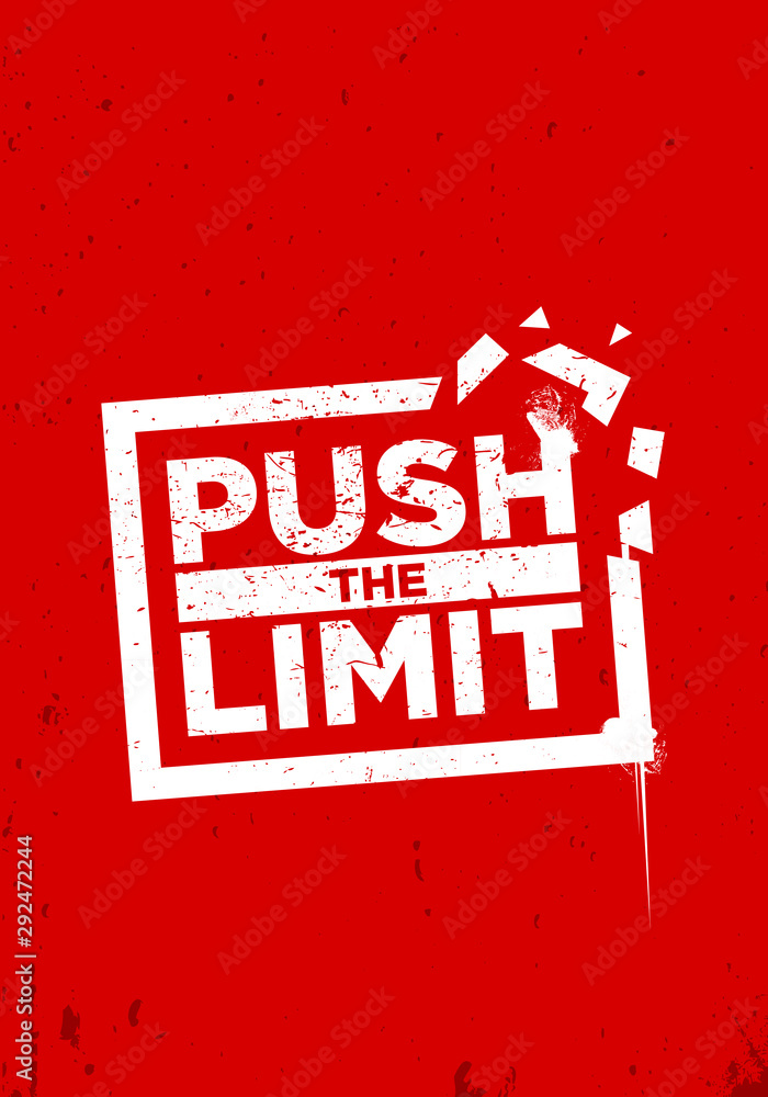 Wall mural push the limit motivation quotes vector design