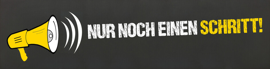 Nur noch einen Schritt!