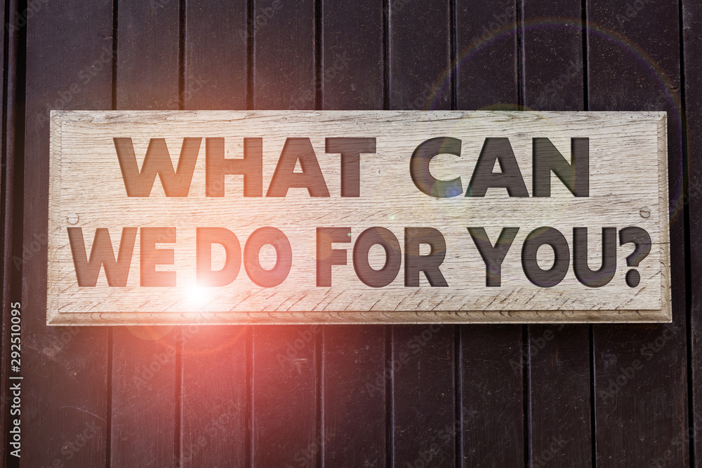 Poster conceptual hand writing showing what can we do for you question question question. concept meaning h