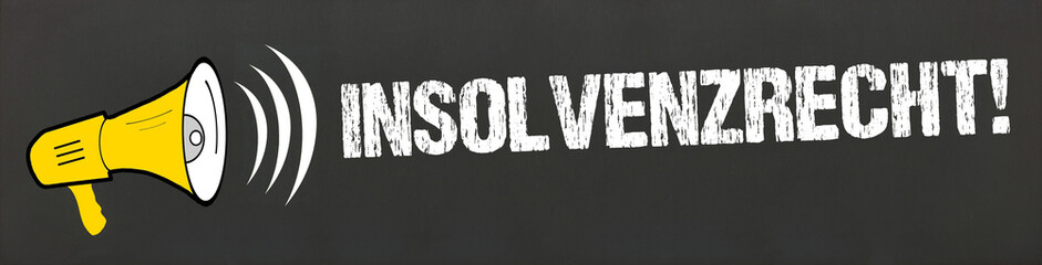 Insolvenzrecht! 
