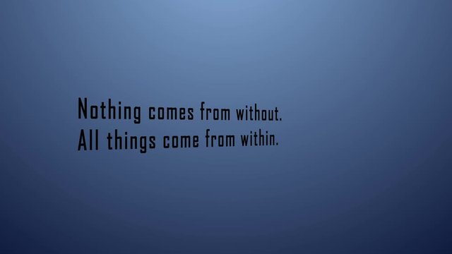 Motivational quote 'Nothing comes from without. All things come from within'. Typewriter style, melancholic blue lighting. Perfect for your motivation related projects.