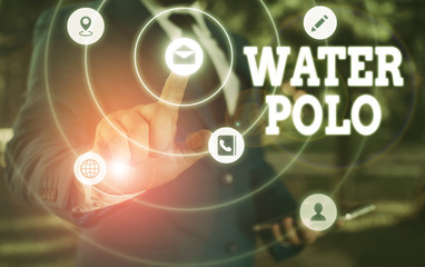 Writing note showing Water Polo. Business concept for competitive team sport played in the water between two teams