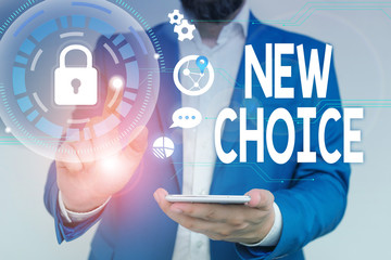 Word writing text New Choice. Business photo showcasing having lot of options and adding another one to choose between Male human wear formal work suit presenting presentation using smart device
