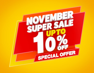 NOVEMBER SUPER SALE UP TO 10 % SPECIAL OFFER illustration 3D rendering