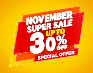 NOVEMBER SUPER SALE UP TO 30 % SPECIAL OFFER illustration 3D rendering