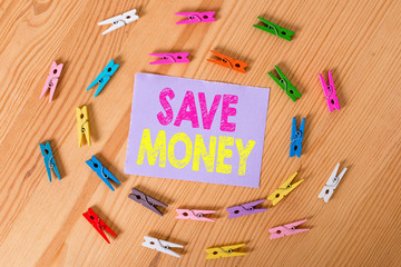 Handwriting text Save Money. Conceptual photo store some of your cash every month to use them...
