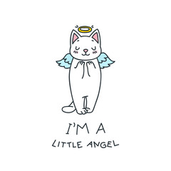 I'm a little angel. Cute illustration of a little white cat with angel wings. Vector 8 EPS.