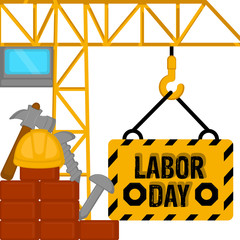 Labor day poster with a crane and construction tools - Vector
