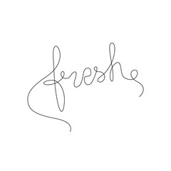 Fresh inscription continuous line drawing, hand lettering small tattoo, print for clothes, emblem or logo design, one single line on a white background, isolated vector illustration.