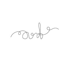 Art inscription continuous line drawing, hand lettering small tattoo, print for clothes, emblem or logo design, one single line on a white background, isolated vector illustration.