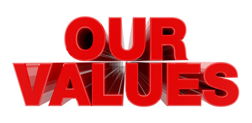 OUR VALUES red word on white background illustration 3D rendering