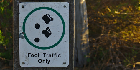 Foot Traffic Only Sign