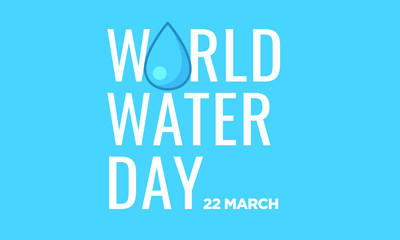 World Water Day 22 March Typography Poster with Drop