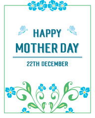 Handwritten text of mother day, with vintage blue flower frame. Vector
