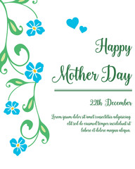 Text card of mother day, with ornate of blue flower frame. Vector