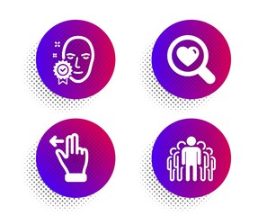 Face verified, Touchscreen gesture and Search love icons simple set. Halftone dots button. Group sign. Access granted, Slide left, Dating service. Managers. People set. Vector