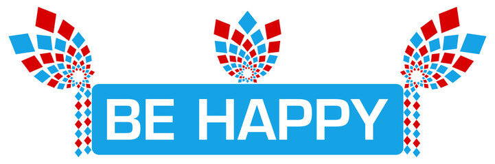 Be Happy Red Blue Floral Elements 