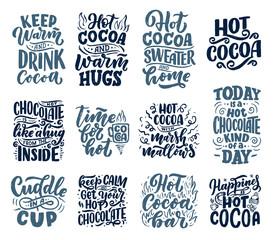 Set with lettering quotes about hot cocoa and hot chocolate for posters or prints. Hand drawn Christmas signs for cafe, bar and restaurant. Vector