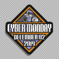 Vector logo for Cyber Monday, rhombus futuristic sign board with original font for words cyber monday, december 02, 2019, modern concept for season sale on gray background, pricetag for hi tech market