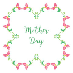 Greeting card happy mother day, with vintage colorful flower frame. Vector