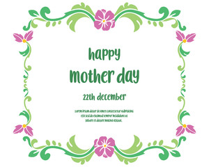 Lettering of mother day with ornament art of green leaf flower frame. Vector