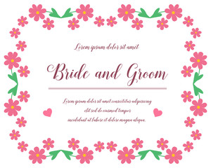 Fototapeta na wymiar Template of card text bride and groom, with plant of green leaves frame and pink flower. Vector