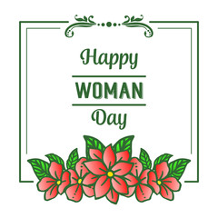 Greeting card happy woman day, with wreath frame blooms. Vector