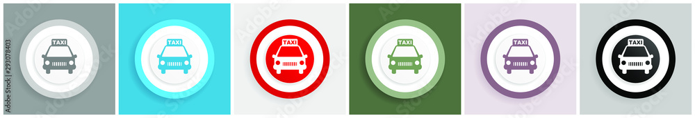 Fototapete taxi icon set, colorful flat design vector illustrations in 6 options for web design and mobile appl