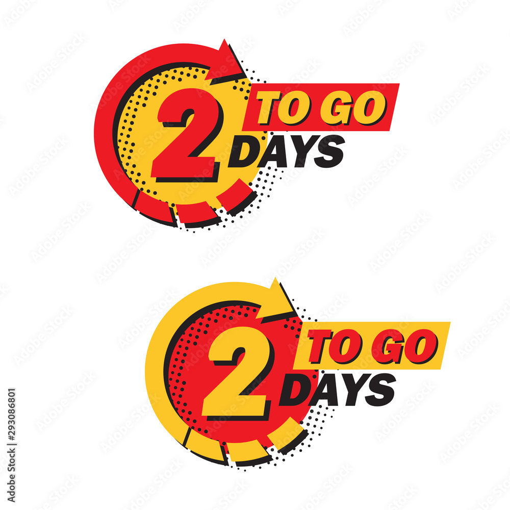 Poster Set of countdown two left days with arrow and halftone in a flat design. Announcement icons for promotion