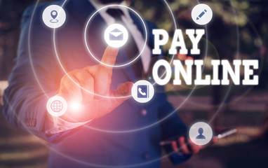 Writing note showing Pay Online. Business concept for buy products or service using credit card on any website