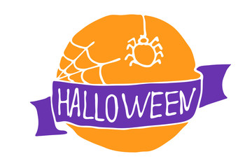Round label with ribbon Halloween around the orange moon with a spider and cobwebs. Vector illustration hand drawing on a white background  isolated with a white stroke